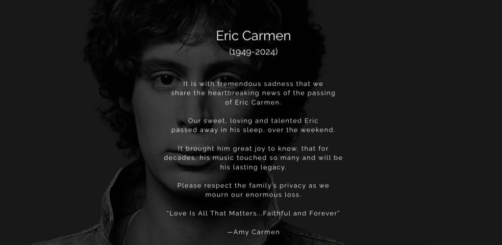 Eric Carmen, the singer behind hits such as "Hungry Eyes," dies. He was 74 years old. His wife released this statement about his passing.